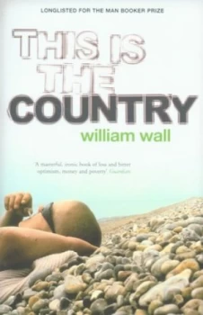 Image of This Is the Country by William Wall Book