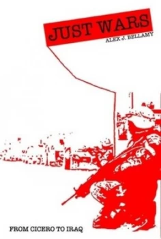 Image of Just Wars by Alex J. Bellamy Book