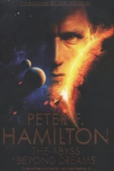 Image of The Abyss beyond Dreams by Peter F. Hamilton Hardback