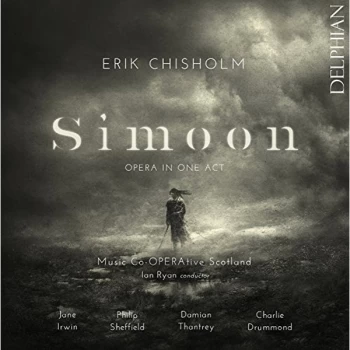 Image of Music Co-OPERAtive Scotland - Erik Chisholm: Simoon CD