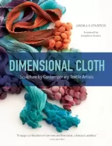 Image of Dimensional Cloth : Sculpture by Contemporary Textile Artists