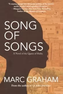 Image of Song of Songs : A Novel of the Queen of Sheba