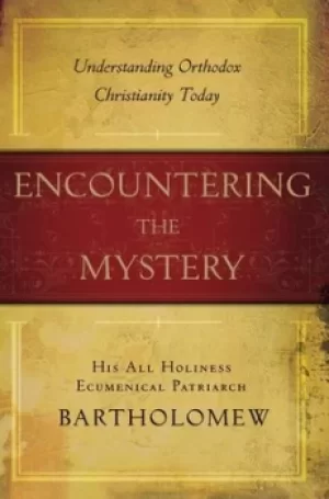 Image of Encountering the mystery by Bartholomew