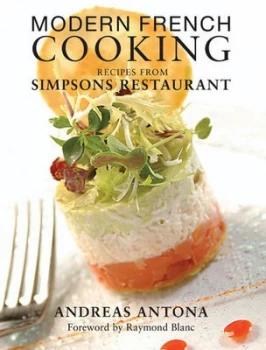 Image of Modern French Cooking by Andreas Antona Hardback