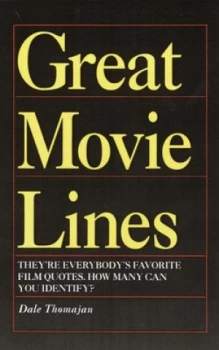 Image of Great Movie Lines by Dale Thomajan Book