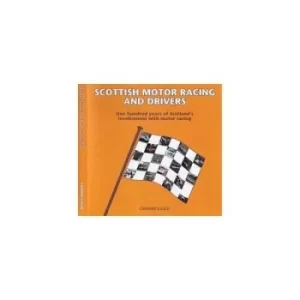 Image of Scottish motor racing and drivers by Graham Gauld