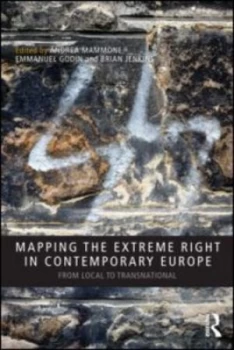 Image of Mapping the Extreme Right in Contemporary Europe by Andrea Mammone Book