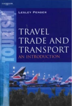 Image of Travel Trade and Transport by Lesley Pender Book