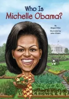 Image of Who Is Michelle Obama? by Megan Stine