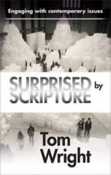 Image of Surprised by Scripture by N. T Wright Book