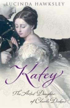 Image of Katey by Lucinda Hawksley Hardback