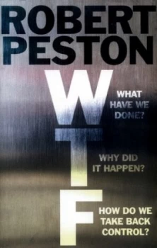 Image of Wtf by Robert Peston Hardback