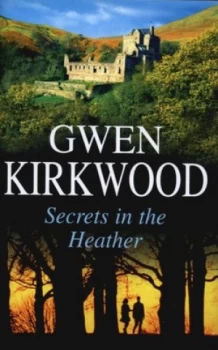 Image of Secrets in the Heather by Gwen Kirkwood Hardback