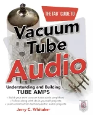 Image of tab guide to vacuum tube audio understanding and building tube amps tab ele