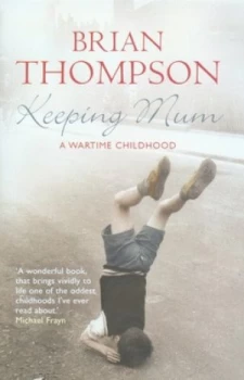 Image of Keeping Mum by Brian Thompson Hardback