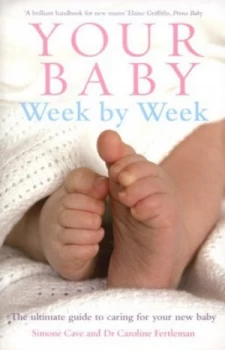 Image of Your Baby Week by Week by Simone Cave Paperback
