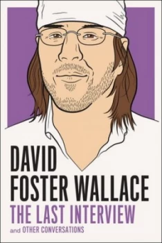 Image of David Foster Wallace by David Foster Wallace Book