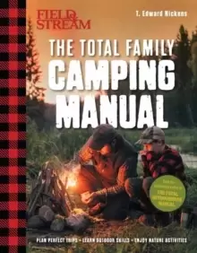Image of Field & Stream : The Total Family Camping Manual