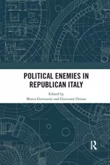 Image of Political Enemies in Republican Italy