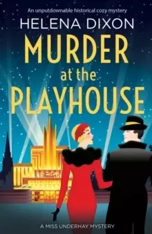 Image of Murder at the Playhouse : An unputdownable historical cozy mystery