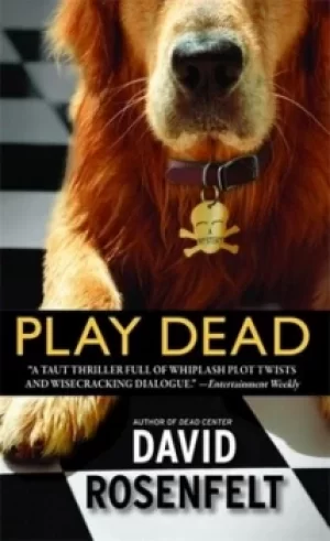 Image of Play dead by David Rosenfelt