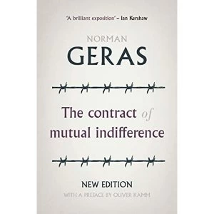 Image of The Contract of Mutual Indifference Political Philosophy After the Holocaust Paperback / softback 2020
