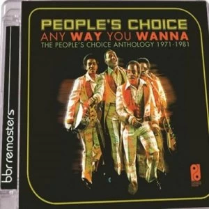 image of Any Way You Wanna The Peoples Choice Anthology 1971-1981 by People's Choice CD Album