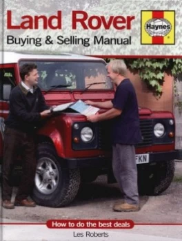 Image of Land Rover Buying and Selling Manual by Les Roberts Hardback