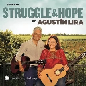 Image of Songs of Struggle & Hope by Agustin Lira & Alma CD Album