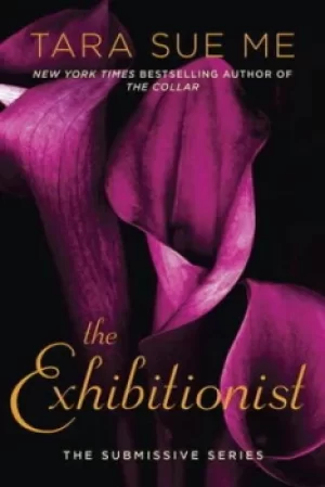Image of The exhibitionist by Tara Sue Me
