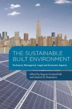Image of The Sustainable Built Environment by Begum Sertyesilisik