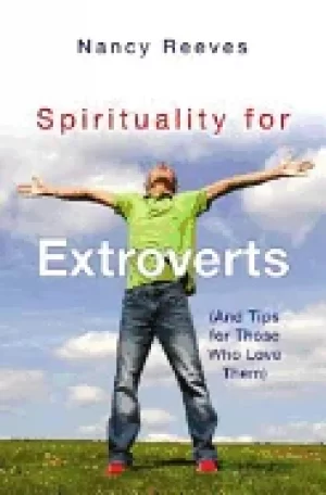 Image of spirituality for extroverts and tips for those who love them