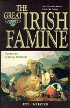 Image of The Great Irish Famine by Cathal Pirtir and Raidi Teilifs Ireann Book