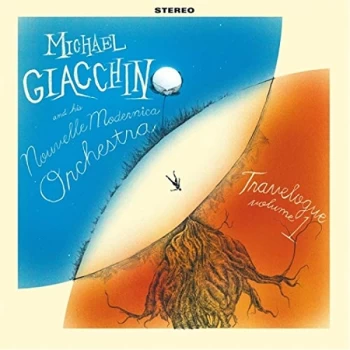 image of MICHAEL GIACCHINO AND HIS NOUVELLE MODER - Travelogue CD