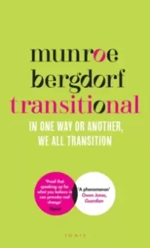 Image of Transitional : In One Way or Another, We All Transition