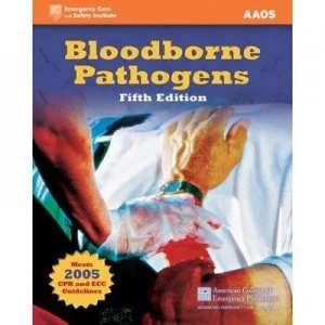 Image of Bloodborne Pathogens by Jeffrey Lindsey and Karen Carruthers and American Academy of Orthopaedic Surgeons and American College of Emerge Paperback