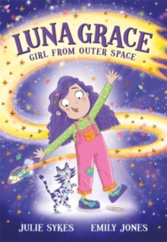 Image of Luna Grace: Girl from Outer Space : From the bestselling author of Unicorn Academy Paperback / softback