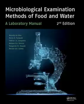 Image of Microbiological Examination Methods of Food and WaterA Laboratory Manual 2nd Edition