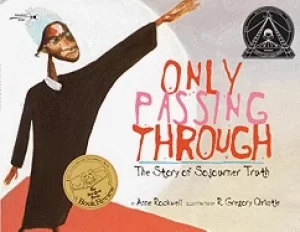 Image of only passing through the story of sojourner truth