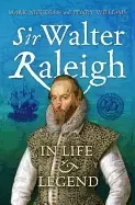 Image of sir walter raleigh in life and legend