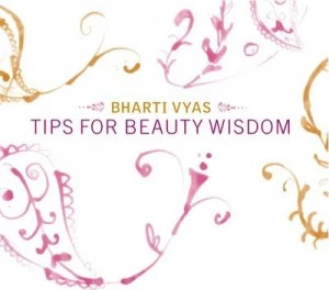Image of Tips for Beauty Wisdom by Bharti Vyas Book