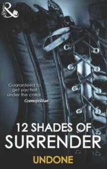 Image of 12 Shades of Surrender. Bound by Tiffany Reisz Paperback