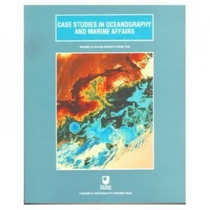 Image of Case Studies in Oceanography and Marine Affairs by Open University Course Team Book