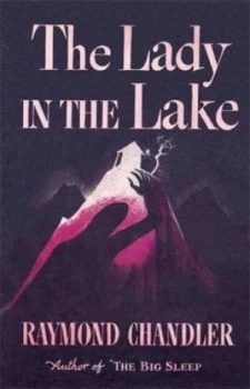 Image of The Lady in the Lake by Raymond Chandler Hardback