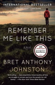 Image of Remember Me like This by Bret Anthony Johnston Book