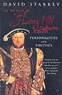 Image of reign of henry viii the personalities and politics