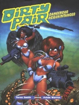 Image of Dangerous Acquaintances by Toren Smith and Adam Warren and Haruka Takachiho Paperback