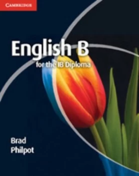 Image of English B for the Ib Diploma Coursebook by Brad Philpot Book