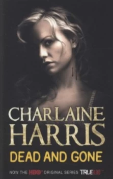 Image of Dead and Gone by Charlaine Harris Paperback