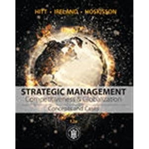 Image of Strategic Management: Concepts and Cases: Competitiveness and Globalization by Robert E. Hoskisson, R. Duane Ireland, Michael...